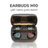 EARBUDS M10